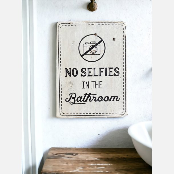 Skilt "No Selfies"